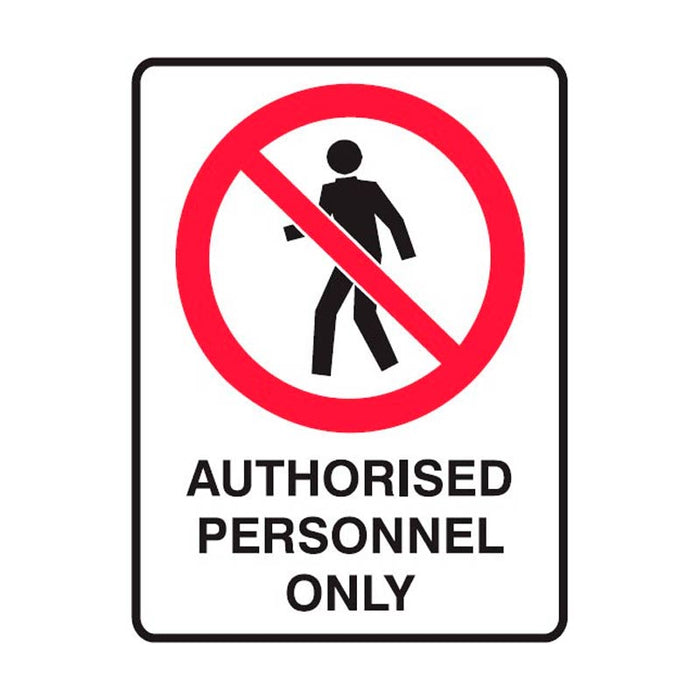 Brady Prohibition Signs Authorised Personnel Only 250x180mm Self Adhesive Vinyl