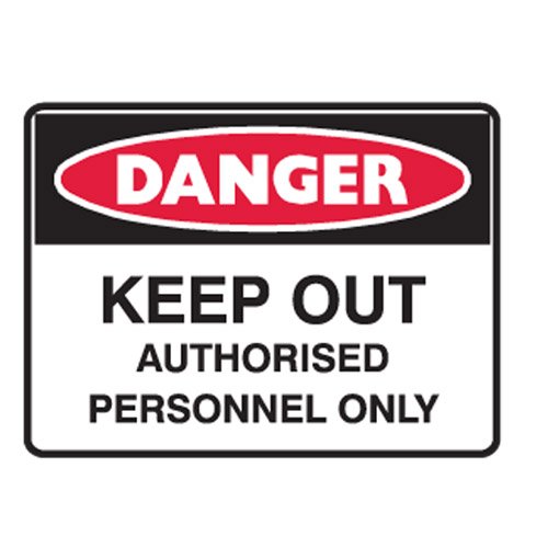 Brady Danger Sign - Keep Out Authorised Personnel Only, H450mm x W600mm, Metal, White/Red/Black