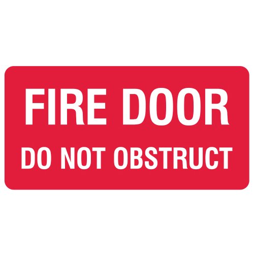 Brady Fire Equipment Sign - Fire Door Do Not Obstruct, H180mm x W350mm, Self Adhesive Vinyl, White/Red
