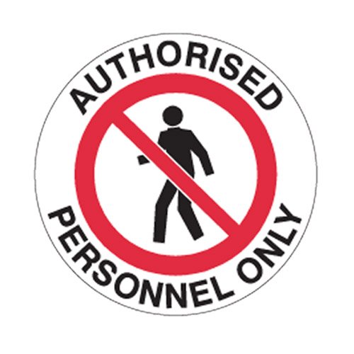 Brady Floor Sign - Authorised Personnel Only, 440mm Diameter, Self Adhesive Vinyl, White/Red/Black