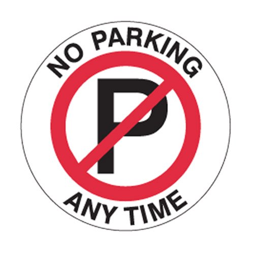 Brady Floor Sign - No Parking Anytime, 440mm Diameter, Self Adhesive Vinyl, White/Red/Black