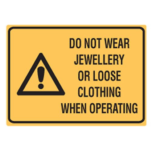 Brady Small Stick On Labels - Do Not Wear Jewellery Or Loose Clothing When Operating, H90mm x W125mm, Self Adhesive Vinyl, Yellow/Black
