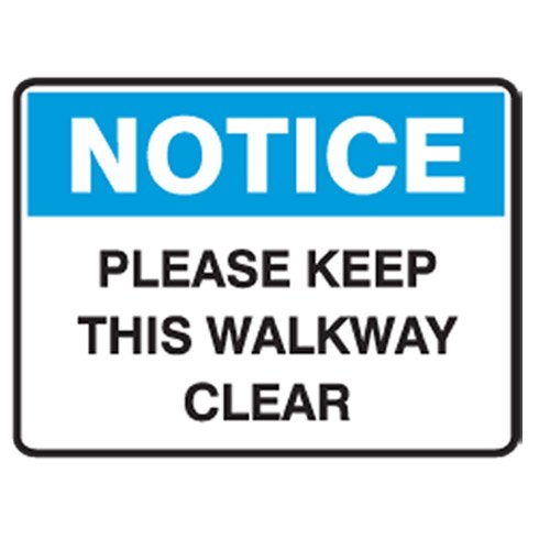 Brady Small Stick On Labels - Notice Please Keep This Walkway Clear, H90mm x W125mm, Self Adhesive Vinyl, White/Blue/Black